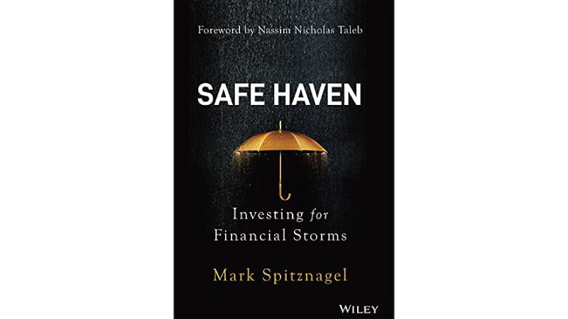 『セーフヘイブン：金融の嵐に備えた投資』マーク・スピッツナーゲル