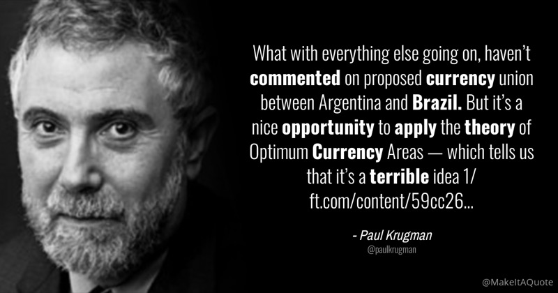 ポール・クルーグマンが、ブラジルとアルゼンチンの共同通貨計画を例に、最適通貨圏について触れる