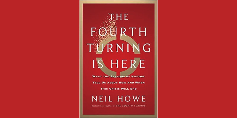 ニール・ハウが驚くべき新予測『The Fourth Turning Is Here』を携えて戻ってきた